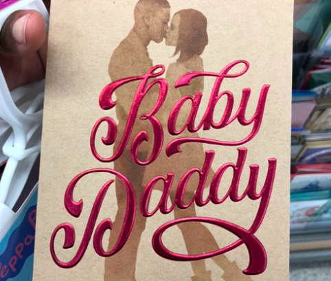 baby daddy card fail