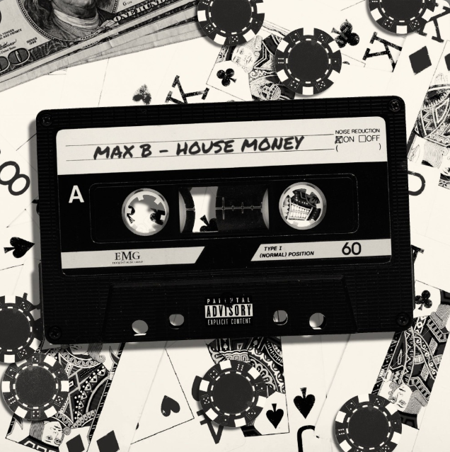 Max B - House Money EP