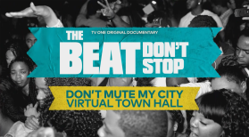 TV One: The Beat Don't Stop Town Hall