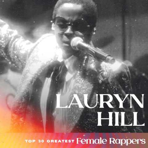 Lauryn Hill - Greatest Female Rappers