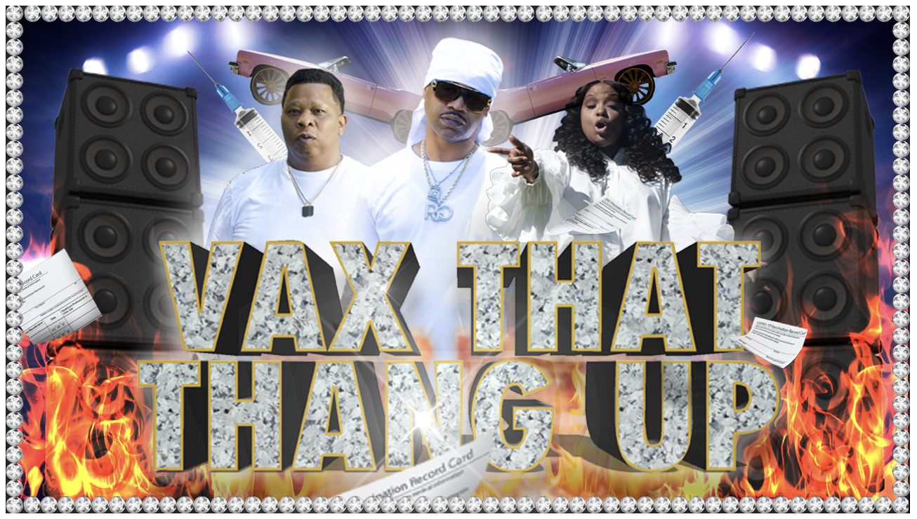 Twitter Is Loving The New Vaccination Anthem "Vax That Thang Up"