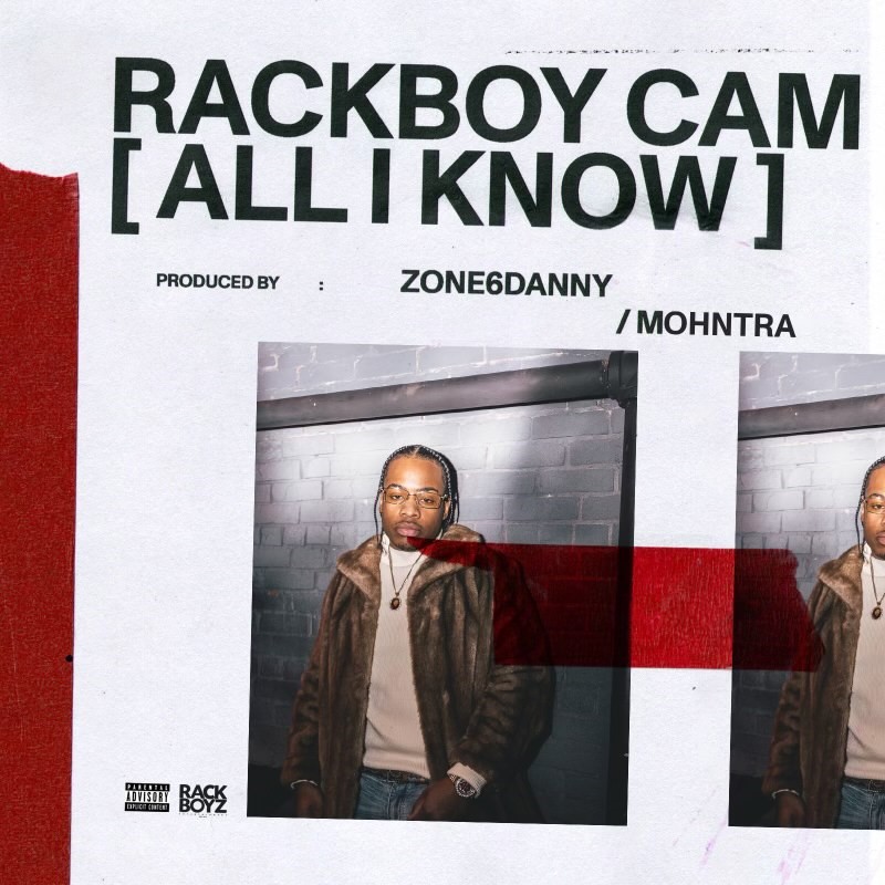 Rackboy Cam All I Know