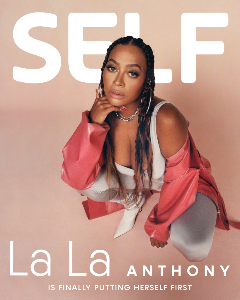 La La Anthony x Self