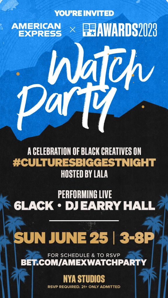 American Express & BET Presents: The Watch Party At House of BET