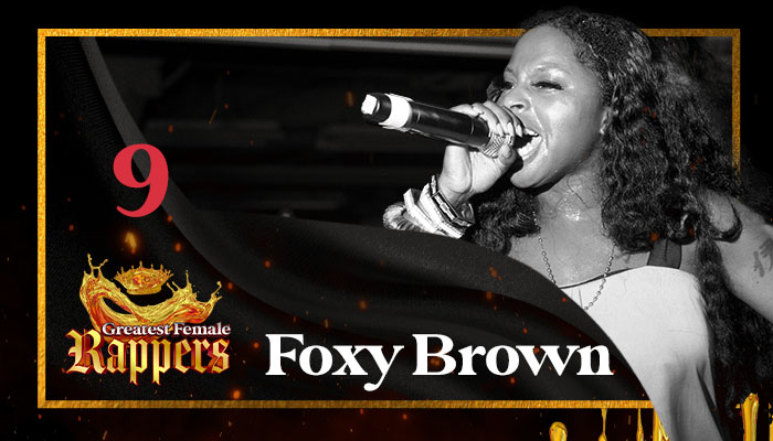 Foxy Brown - HHW’s Top 30 Greatest Female Rap Artists 2024
