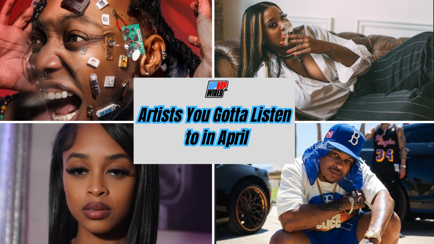 Hip-Hop Wired's Artists You Gotta Listen To In March