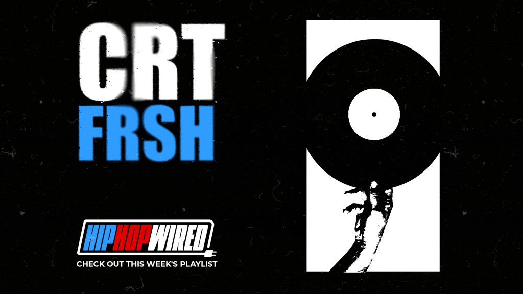 CRT FRSH Playlist Banner Hip-Hop Wired 2025